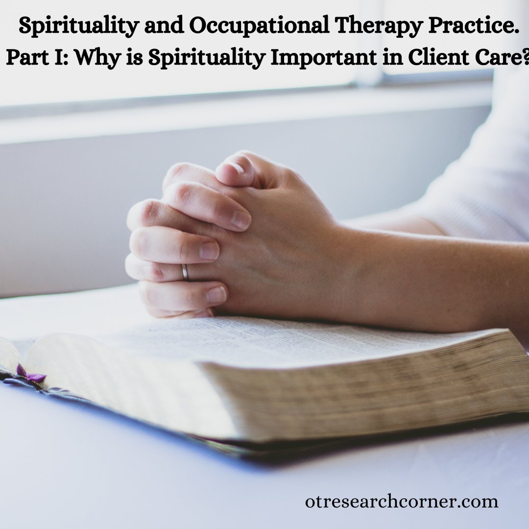 otresearch8's tweet photo. New blog post: https://t.co/v2KY3xxNbw Is there a space for #Spirituality in #OccupationalTherapy practice? #Health outcomes say, yes! https://t.co/m3Q9aR4Qnx