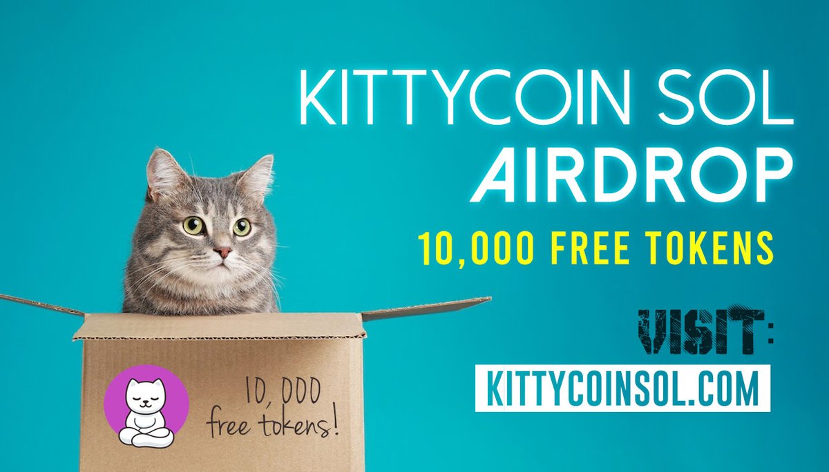 🐈5,000,000 KITTYCOIN SOL GIVEAWAY RAFFLE CONTEST🐈

RETWEET THIS POST &amp; POST YOUR KITTYCOIN ADDRESS IN THE COMMENT SECTION BELOW TO BE ENTERED IN THE RAFFLE FOR 5 MILLION KITTYCOIN TOKENS.

Wallet Setup Tutorial: youtube.com/watch?v=GQIigH…

#Airdrop #dogecoin #shibainu #kittycoin