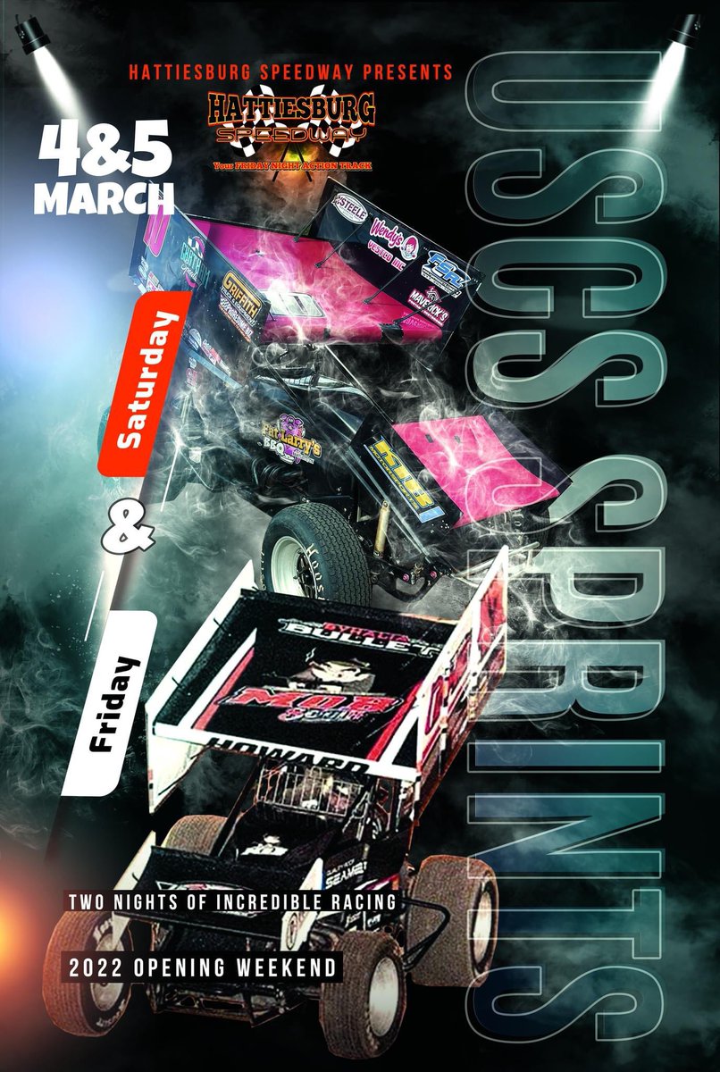 Hattiesburg Speedway's opening weekend for the 2022 season is going to be BIG...2 NIGHT'S BIG!  

The USCS Sprints will be racing TWO nights to open our season and it will be spectacular!  The biggest names in USCS Sprint Cars will be battling for the checkers on March 4&amp;5
