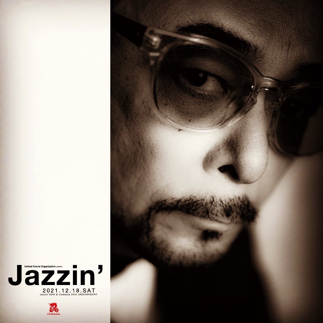 clubasia_tokyo's tweet photo. 💥12.18.SAT.『JAZZIN'』
SP GUEST : DJ KRUSH @DJKRUSHofficial
久しぶりのJAZZセットとのお知らせが! お楽しみに!🙌
🎫は以下サイトにて販売中!
↓↓↓
https://t.co/3HIPXG0dO8
#JAZZIN30th
#clubasia25th
#UnitedFutureOrganization
#YabeTadashi
#RaphaelSebbag
#djkrush https://t.co/Bkp1Uu7sDh