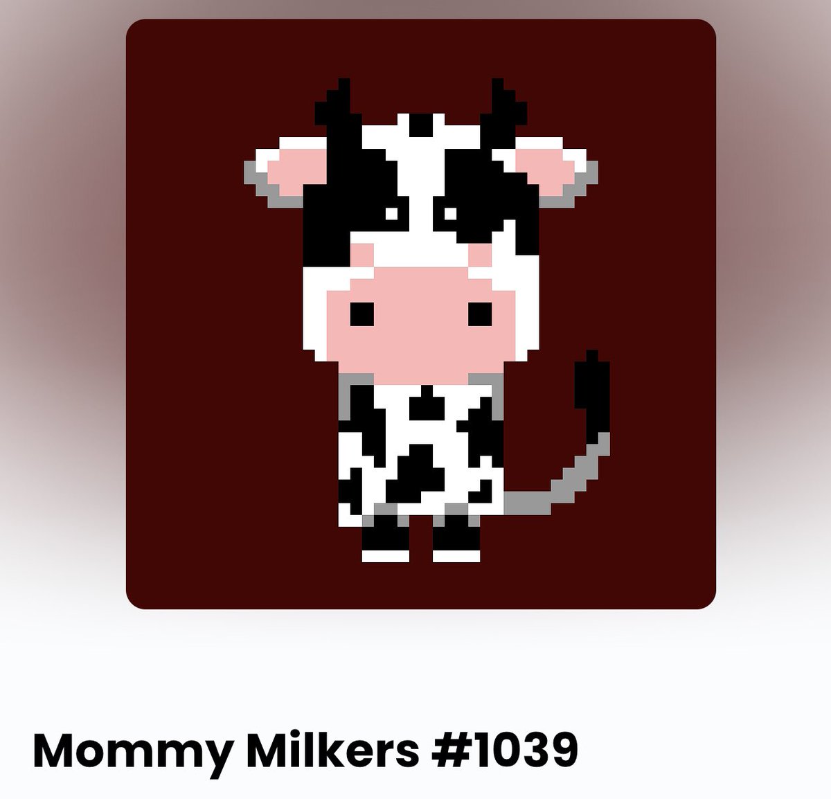 Mommy Milkers #1039
🤍🐮🥛🍪
#NFT #NFTCommunity #NFTs #nftart #shiba #NFTartist  #NFTLAUNCH #Polygon #ELON #opensea #OpenSeaNFT #NFTcollectibles #nftcollectors #myfirstNFT #artoftheday #cryptoartist #eth #RetroGaming #Blockchain #cryptocurrency #nftartwork #safemoon
Links in bio!