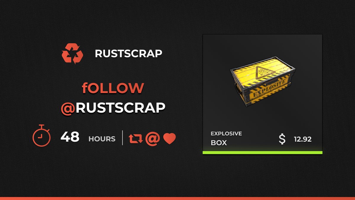 RustScrap's tweet photo. ⚠️ Explosive Box Giveaway ($12.92) ⚠️

To Enter:
  - Tag 3 Friends
  - RT &amp; Like 
  - Follow 
@RustScrap

🌐 https://t.co/7yePjZkxBI https://t.co/PEHqIapjfE