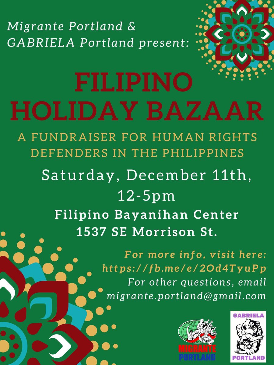 gabrielapdx's tweet photo. GABRIELA &amp; Migrante Portland are hosting a Holiday Bazaar fundraiser for human rights defenders in the Philippines! 

There will be live music, food, and local vendors🎁🎄🦌

Saturday Dec 11th 
12-5PM 

Filipino Bayanihan Center
1537 SE Morrison St https://t.co/KZPgoxTCyB