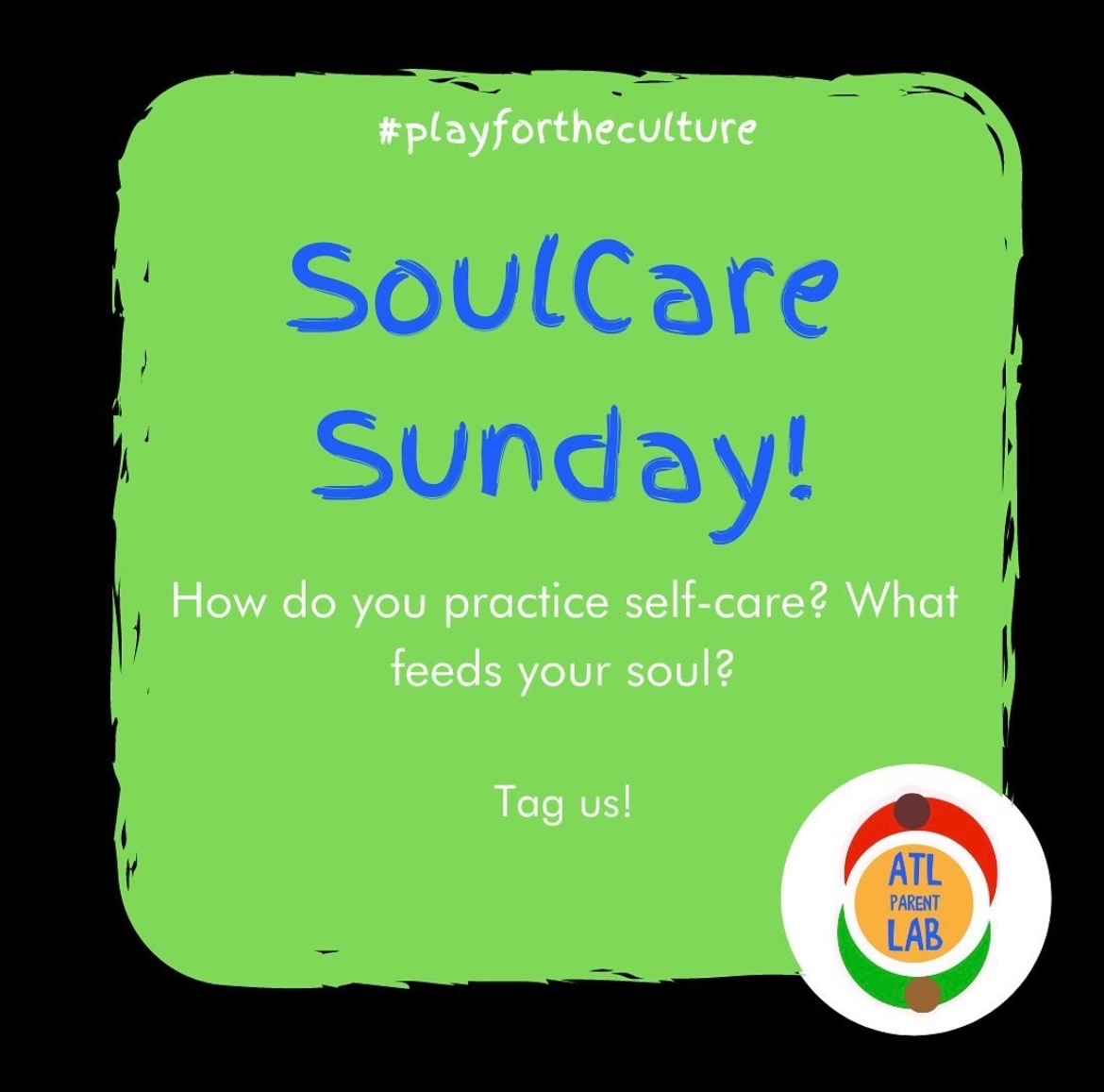 AtlParentLAB's tweet image. Tell us all about your #SoulCare! 🧘🏽What do you do during your “me time” for self-care? Tag us in videos/photos or simply comment below! ☺️ #ATLParentLAB