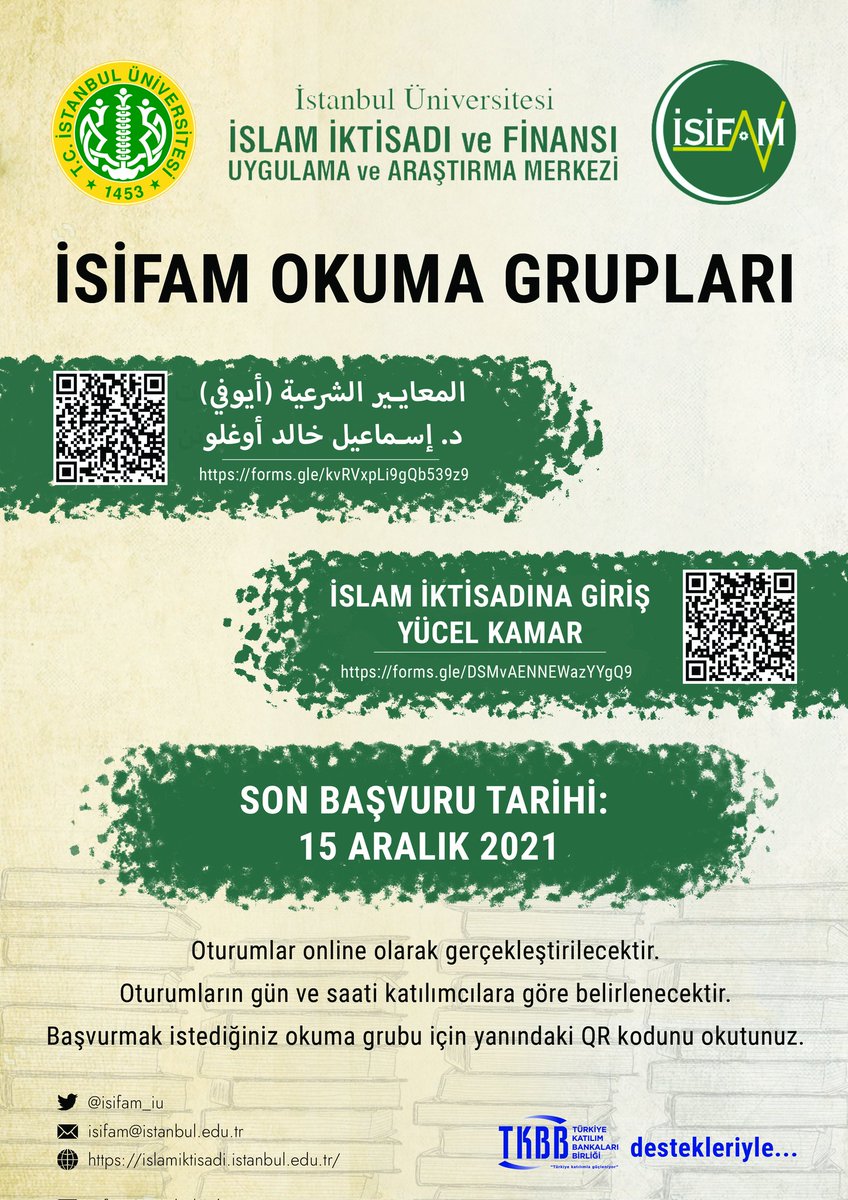 isifam_iu's tweet image. 📢İstanbul Üniversitesi İslam İktisadı ve Finansı Uygulama ve Araştırma Merkezi(İSİFAM), Türkiye Katılım Bankaları Birliği(TKBB)&apos;nin destekleriyle &quot;Okuma Grupları&quot; düzenliyor.
Okuma grupları hakkında detaylı bilgi için web sitemizi ziyaret edebilirsiniz. islamiktisadi.istanbul.edu.tr/tr/_