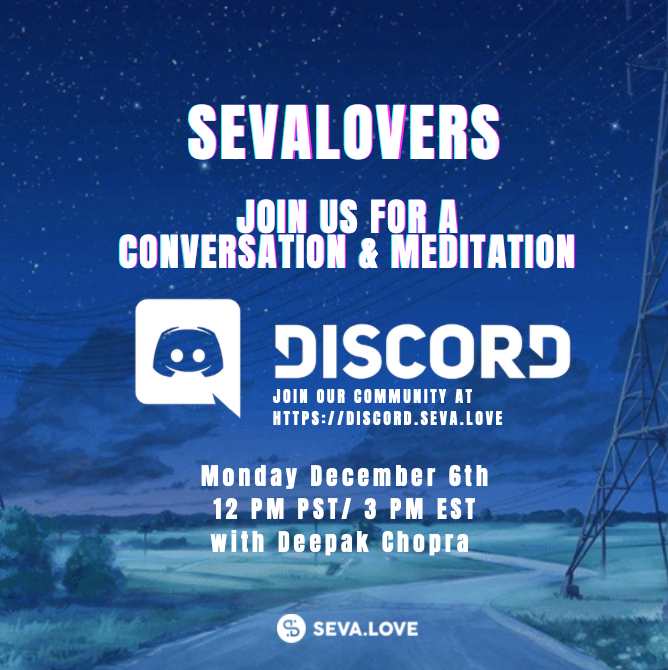 sevaislove's tweet photo. Hey #SevaLovers
Join us tomorrow in @Discord with a conversation and #meditation with @DeepakChopra
Explore what it means to be #metahuman and how you can make a #bigimpact in your community.
#metaseva #sevalove #NFTs #NFTdrop #nftart #NFTartists #NFTCommunity #nftcollectors https://t.co/gvVoloVsmH
