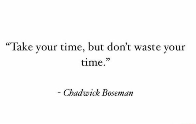 As we are gearing up for week 49 of 2021, this quote from Chadwick Boseman resonated with me -- 