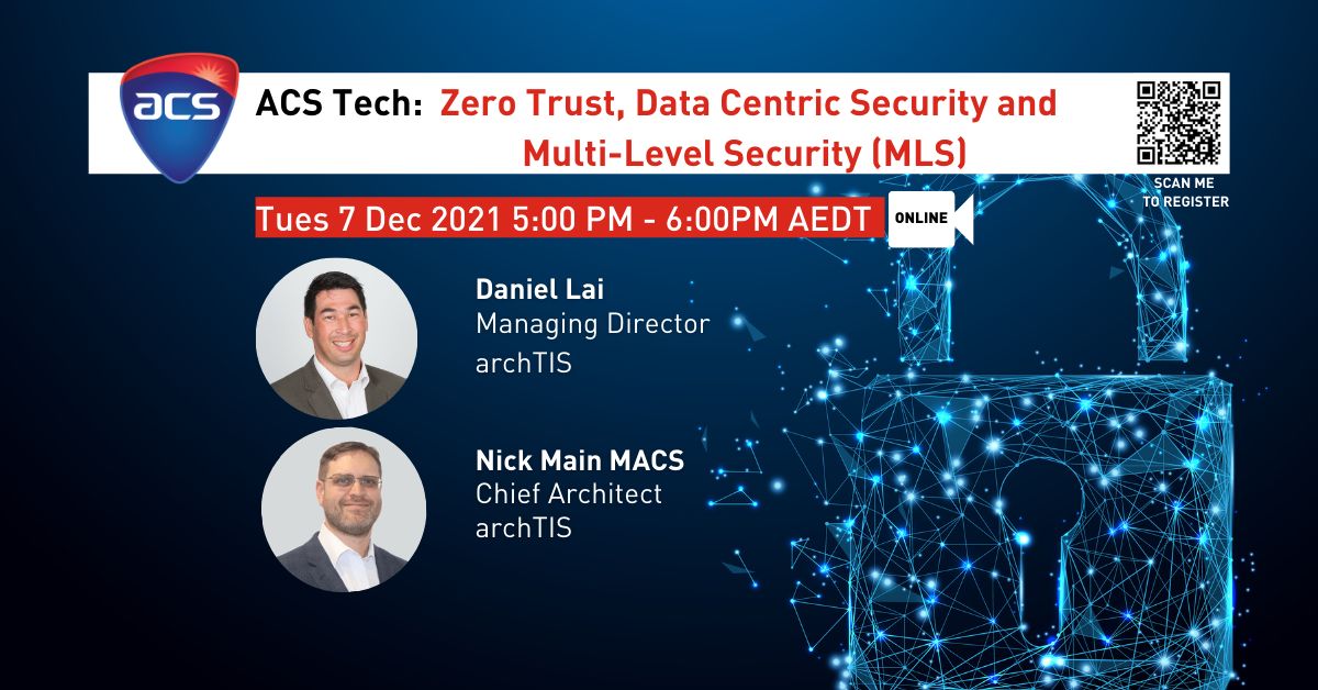 arch_tis's tweet image. Join @arch_tis at @ACSnewsfeed Canberra 7 Dec at 5:00PM AEDT to learn how dynamic policy enforcement builds cyber resilience and how #datacentricsecurity controls increase productivity and deliver cost-effective #multilevelsecurity solutions. Register: hubs.ly/Q010f8jg0