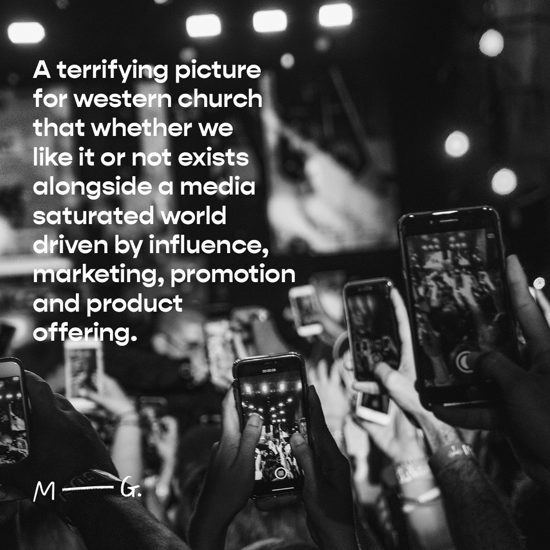 _MikeGore's tweet photo. A terrifying picture for the western church that whether we like it or not exists alongside a media-saturated world driven by influence, marketing, promotion and product offering. https://t.co/CntsiMYeiB