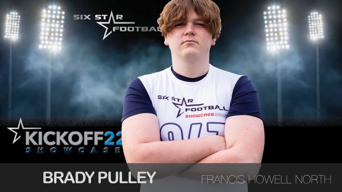 Kickoff’22 Showcase  | BRADY PULLEY

6’1, 207  |  DE  |  2024​   |  Francis Howell North |    

Excited to announce rising 2024 Brady Pulley will be attending the Six Star Football Kickoff’22 Showcase! 

📆 Jan 2
📍 Lou Fusz (Indoor) STL

🎫INFO/REGISTER:  sixstarcamps.com/online-store/S…