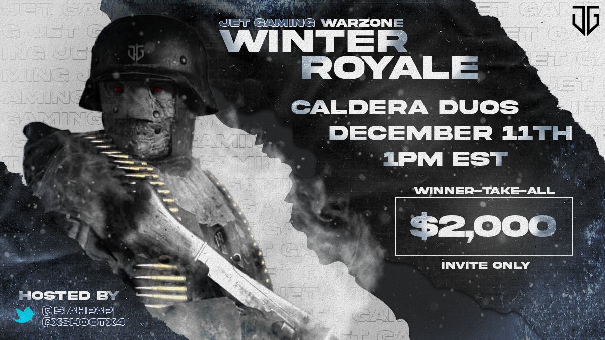 jamesavery55_55's tweet photo. Jet Gaming's Warzone Winter Royale Tournament, December 11th @ 1pm EST! Huge Thanks to @xshootx4 🐐for the invite! I need a duo! Whos in!? #warzone #TwitchStreamer #JetGaming https://t.co/qExrPHXVnp