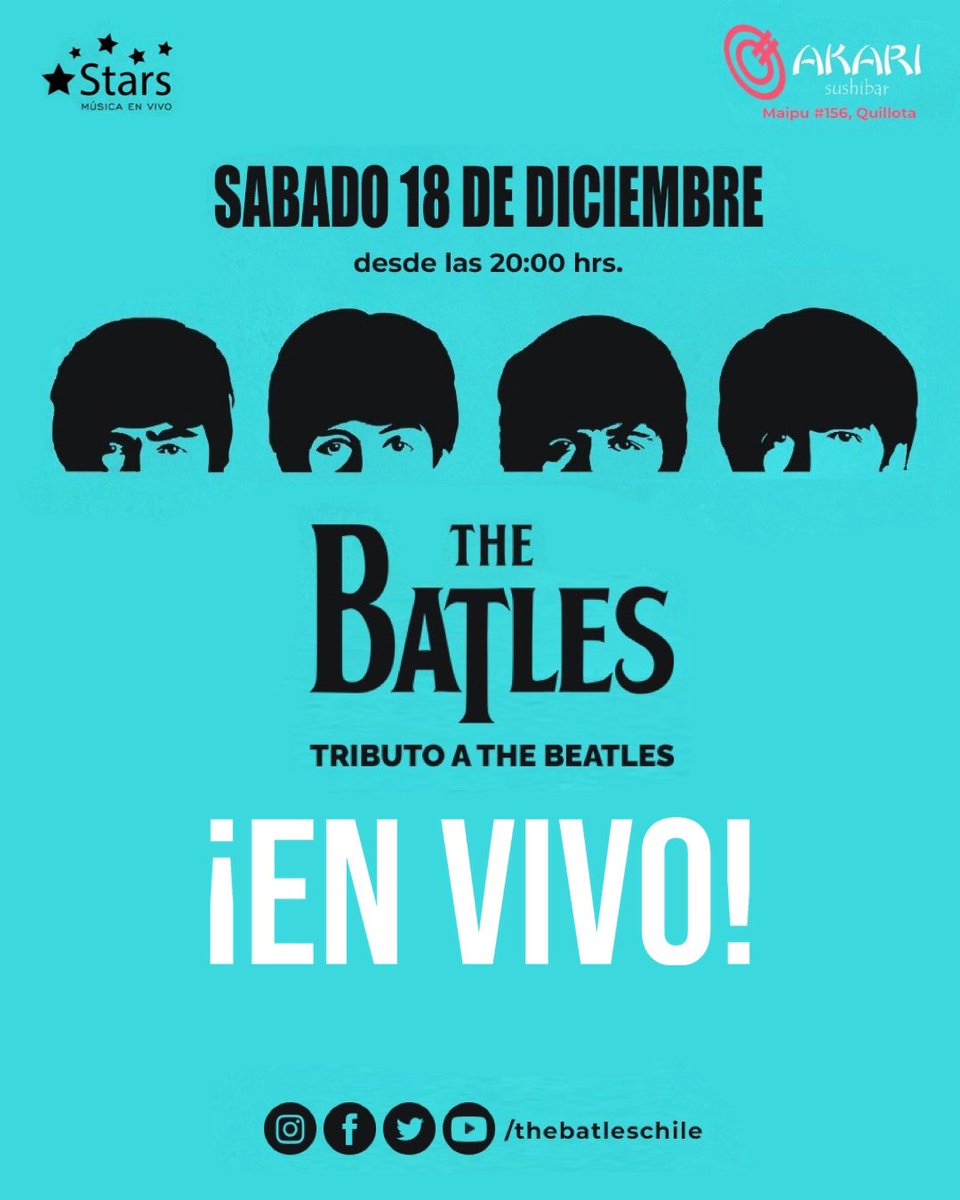 TheBatlesChile's tweet photo. THE BATLES EN VIVO!
Atención Quinta Región, Quillota.
Nos presentaremos en “Akari SushiBar”.
⠀ 
Sábado 18 de diciembre.
20:00 hrs.
#Quillota https://t.co/JbjkAbWuAs