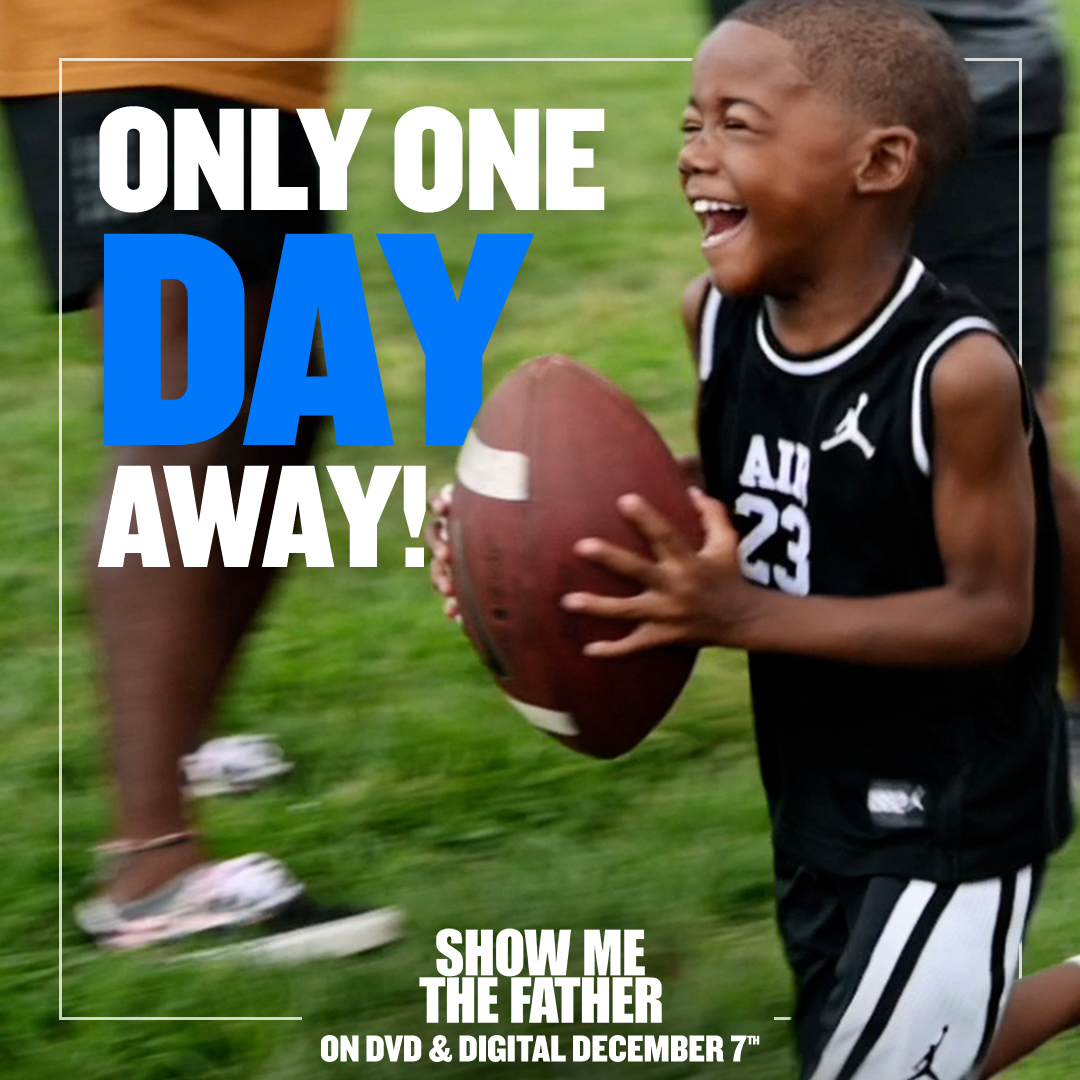 #ShowMeTheFather arrives on DVD &amp; Digital tomorrow! Pre-order now at: bit.ly/PreOrderSMTF