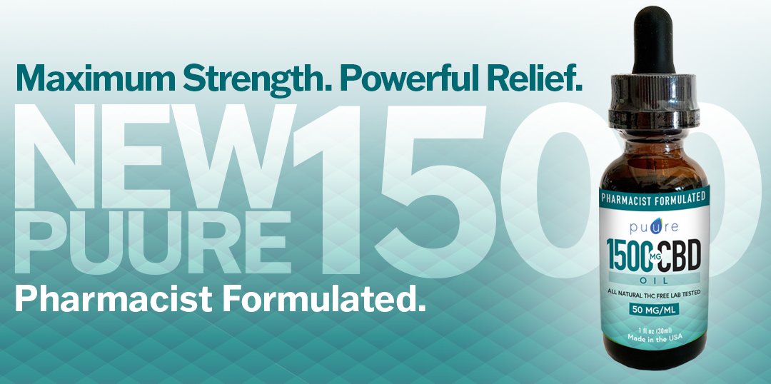 NEW! Puure 1500mg #CBDoil. Maximum strength. Powerful relief. Always #pharmacist formulated. Try some today. #CBD #cbdhealth Visit puuretherapeutics.com