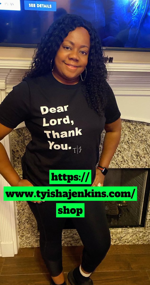 As you’re shopping for Christmas…don’t forget to order your Dear Lord, Thank You tee, sweatshirt or hoodie to get in time for the perfect gift. 
tyishajenkins.com/shop