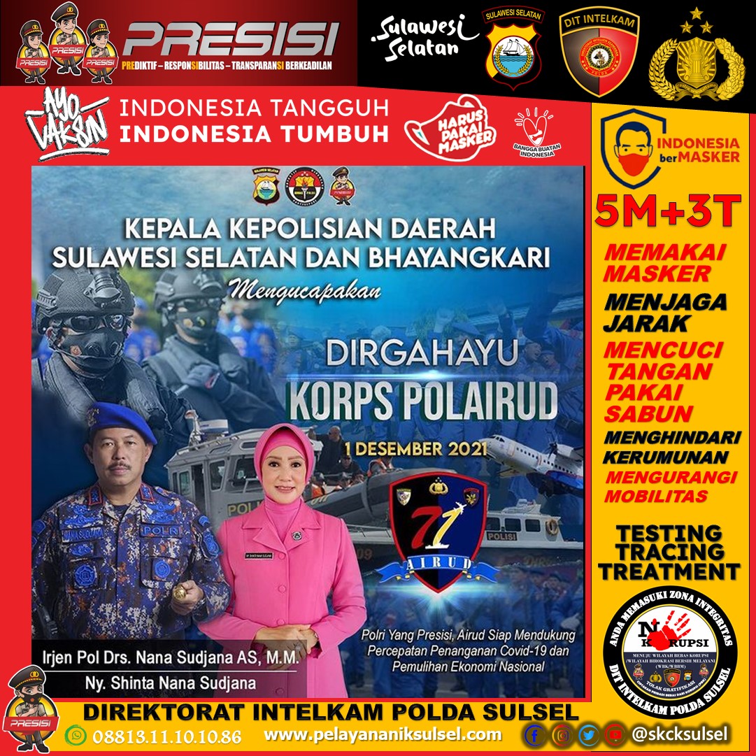 SkckMaros's tweet photo. DIRGAHAYU KORPS POLAIRUD KE-71 TAHUN

01 DESEMBER 2021

"POLRI YANG PRESISI, AIRUD SIAP MENDUKUNG, PERCEPATAN PENANGANAN COVID19 DAN PEMULIHAN EKONOMI NASIONAL TUMBUH MENUJU INDONESIA TANGGUH"

#AyoPakaiMasker #AyoSegeraVaksin

Indonesia Sehat, Ekonomi Bangkit.

#PolriPresisi # https://t.co/KSGD0UqxLb