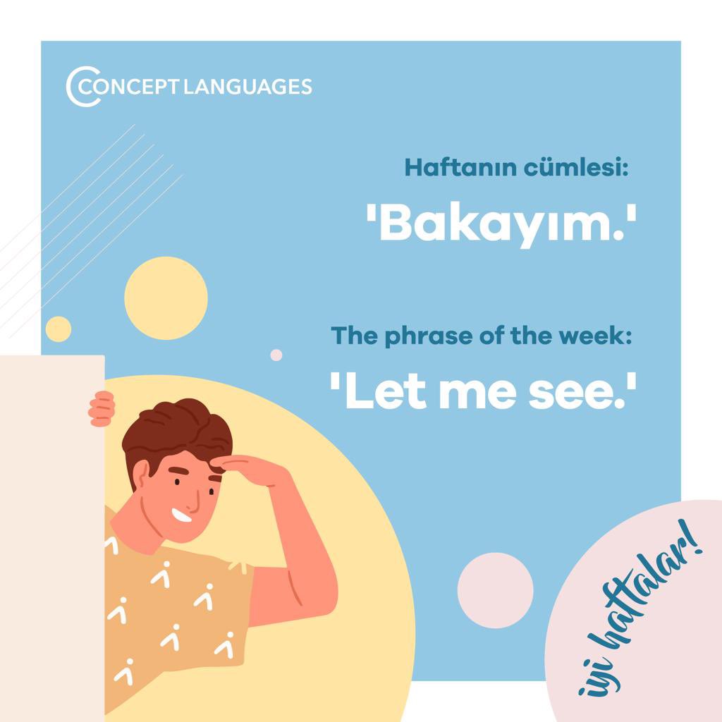 ConceptLanguage's tweet photo. 👀

“Bakayım.”
———————————————
“Let me see.”

Haftanın Cümlesi // The Phrase of The Week

#conceptlanguages #takeawayturkish #turkishlessons #onlineturkish #onlinelessons #learningturkish #learnalanguage #teachingturkishforforeigners #turkishlanguages #turkish #türkçe https://t.co/jMOr4yJsNZ
