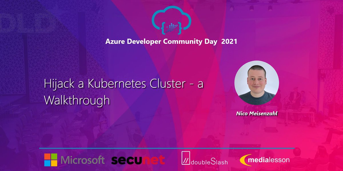nmeisenzahl's tweet image. 📢 Don’t miss #azdevcom tomorrow!

Join me for some #Kubernetes hijacking fun on #AzureKubernetesService 🔥

@azdevcom @MSPartnerDE