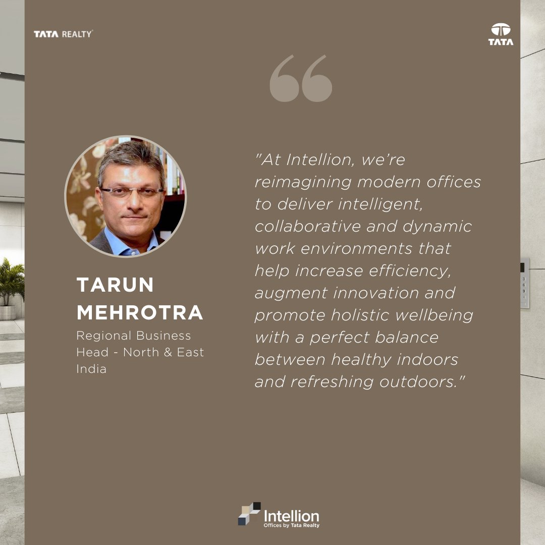 The corporate world today expects a bespoke experience for its employees. With a relentless commitment to create world-class office spaces for all stakeholders, #Intellion is at the forefront of leading the change in India’s #commercialrealestate development. <a href="/mehrotra_tarun/">Tarun Mehrotra</a>