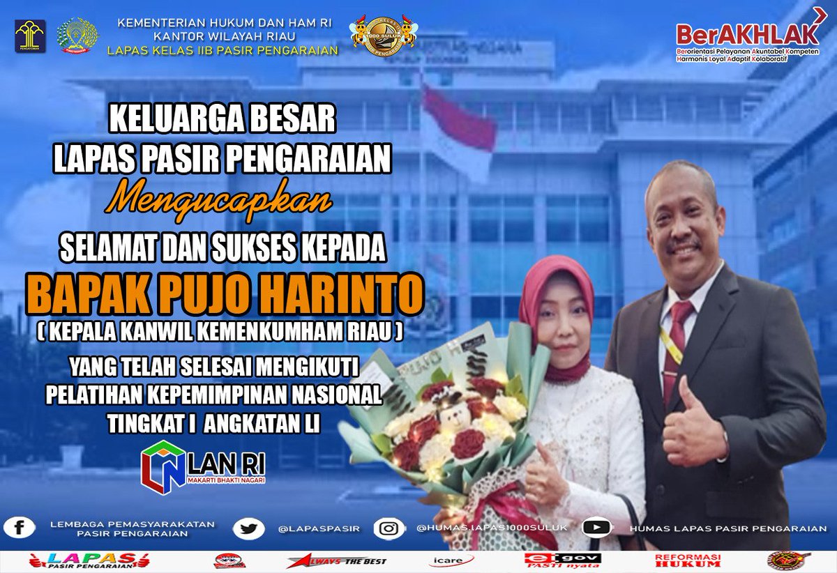 LapasPasir's tweet photo. Keluarga Besar Lapas Pasir Pengaraian mengucapkan :
•
Selamat dan Sukses Kepada BAPAK PUJO HARINTO (Kepala Kanwil Kemenkumham Riau) yang telah selesai mengikuti PELATIHAN KEPEMIMPINAN NASIONAL TINGKAT I ANGKATAN LI
•
#PujoHarinto
#LANRI
#LembagaAdministrasiNegara https://t.co/6KLCXEjESq