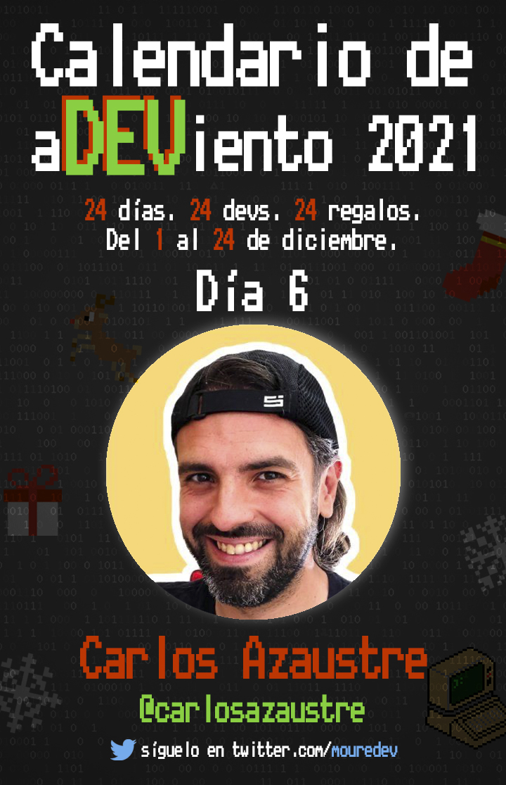 MoureDev's tweet image. 📢 Bienvenid@s al "calendario de aDEViento" 2021!
🗓 Día 6: Carlos Azaustre es formador y divulgador de Tecnologías Web, así como Google Developer Expert.
🎁 Nos regala su libro "Aprendiendo JavaScript"
🎟 Participa haciendo RT 🔁 y siguiéndolo ✅ @carlosazaustre