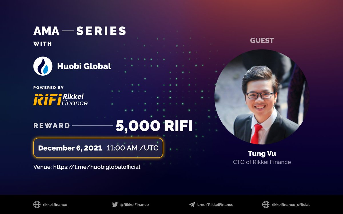 RikkeiFinance's tweet photo. Rikkei Finance is excited to conduct #AMA with @HuobiGlobal

Tung Vu CTO of Rikkei Finance will be joining to discuss about Rikkei Finance.

⏰ When:  6 December at 11am UTC
📍 Where: https://t.co/tbBUX871qi  
💰 Rewards: 5,000 RIFI https://t.co/U8I6zMtSKS