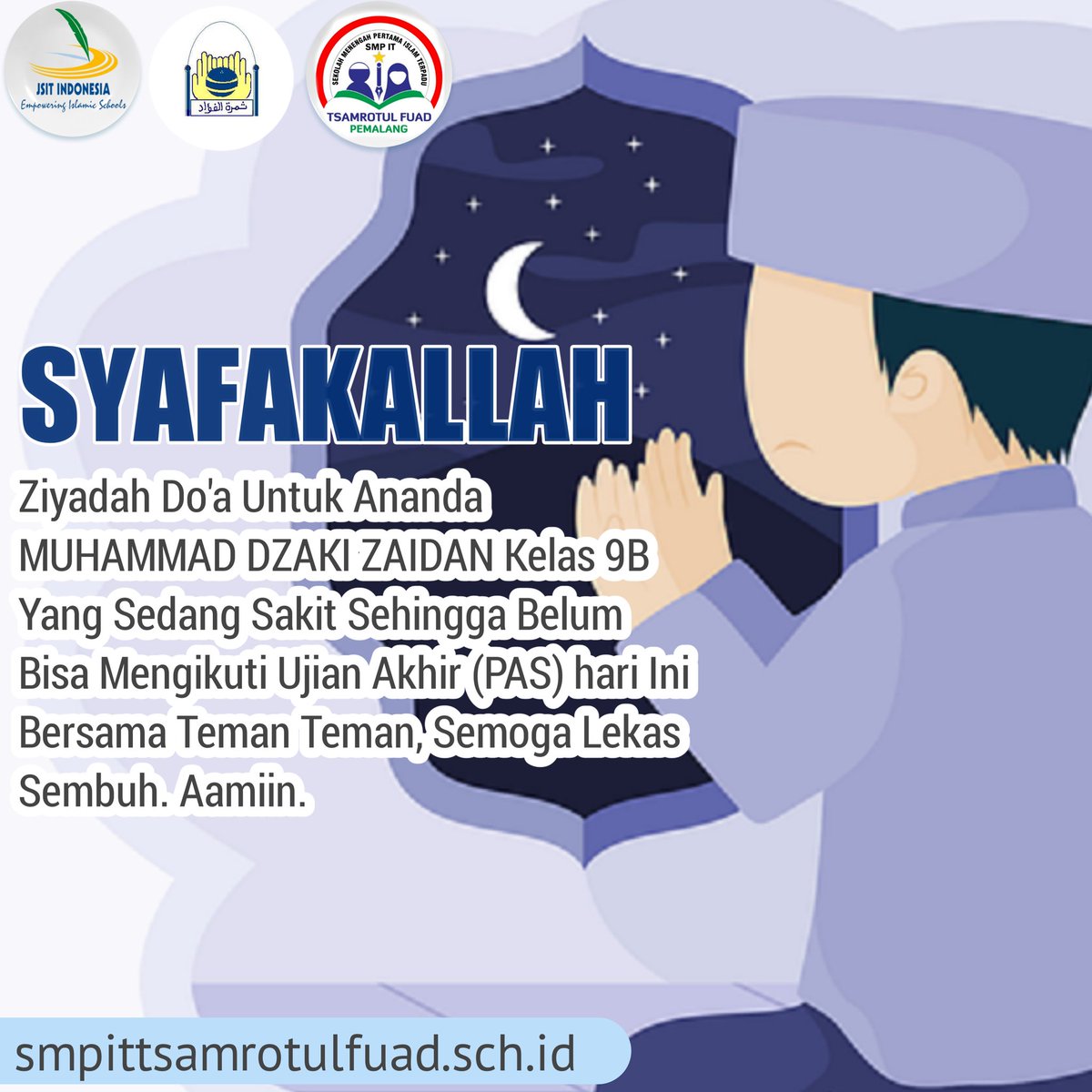 smpittsamfupml's tweet photo. Syafakallah untuk ananda Muh.Dzaki Zaidan Kelas 9B
#smpittsamrotulfuad
#ppdbsmpit
#jsit
#humassmpit
#doaorangsakit https://t.co/HJ5jSE1FBV