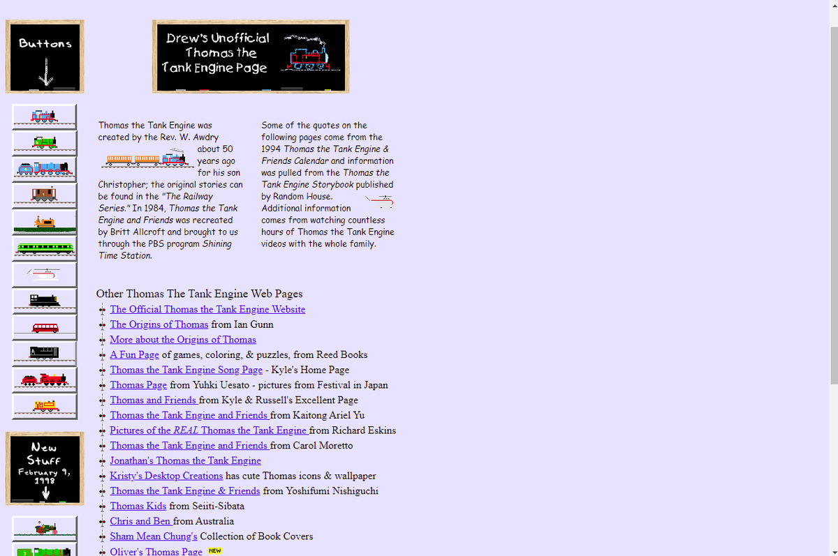 generic_thomas's tweet photo. Drew's *Unofficial* Thomas The Tank Engine Page was created in early 1997 by the father of a child named Drew. The site was reformatted in May 1998 and in 1999 the name of a second child, Jamie, was added.

The site was actively updated until 2005, and went offline around 2014. https://t.co/KLwlcsWyVJ