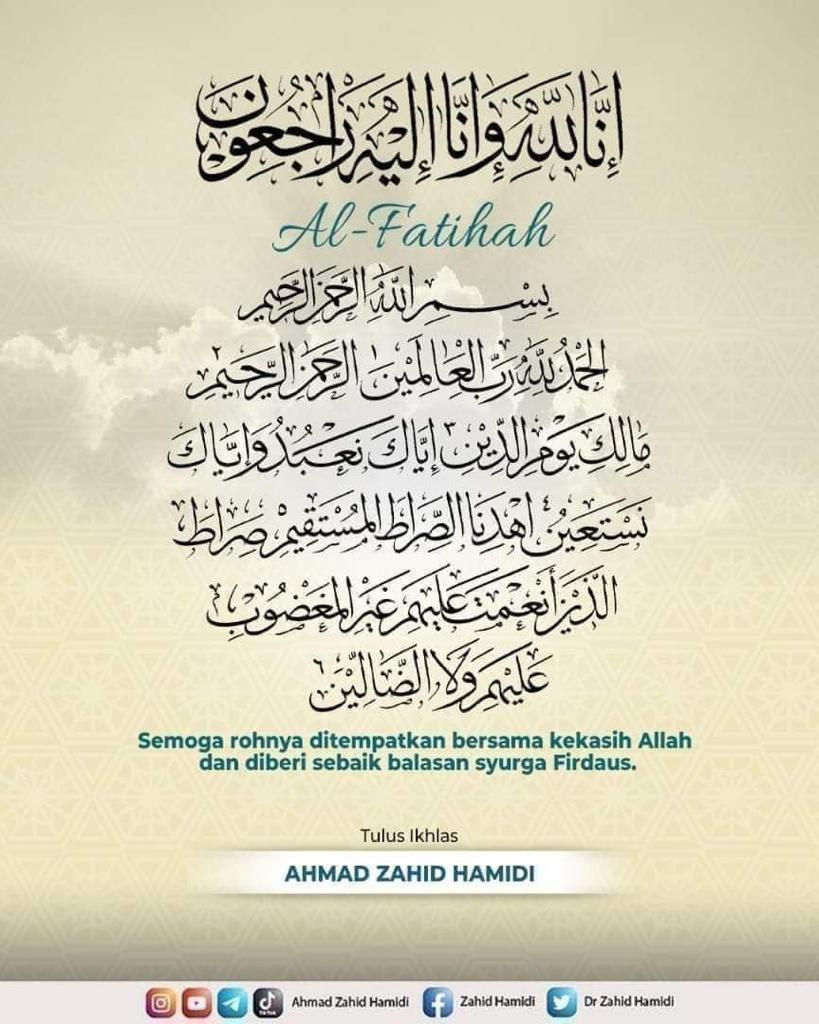 DrZahidHamidi's tweet photo. Al Fatihah dan Salam Takziah. 

SEMOGA ALLAH MERAHMATI ROH ALLAHYARHAM DATO RAMLI NORANI Timbalan Ketua Umno Bahagian Sg Besar. https://t.co/q7Oy2aNeDJ