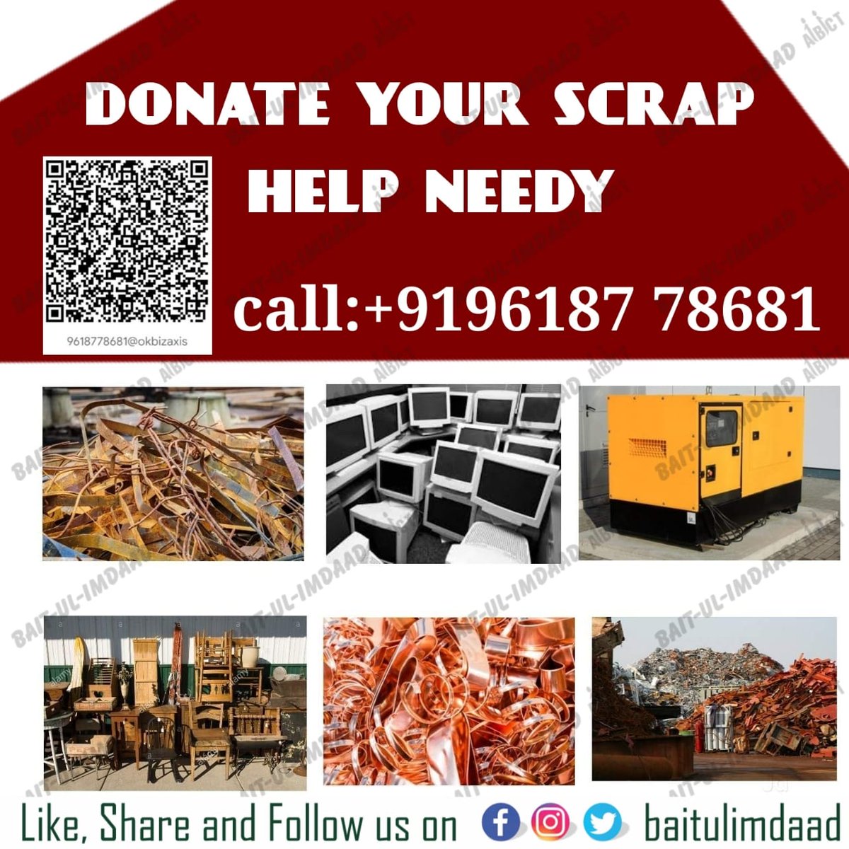 baitulimdaad's tweet photo. Help Needy.. turn your scrap into Valuable and Priceless help to the one in need. 

Call +91 9618778681. https://t.co/CvmFMpa4tF