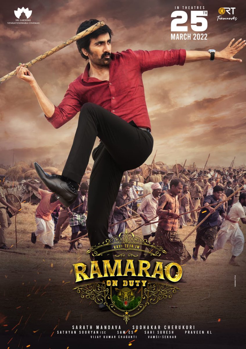 RTTeamWorks's tweet photo. Our #MassMaharajaRaviTeja aka 
Rama Rao will report in Theatres from 25th March 2022  🤩🔥

#RamaRaoOnDuty 
#RamaRaoOnDutyFromMarch25 

@RaviTeja_offl @directorsarat @itsdivyanshak @rajisha_vijayan @Cinemainmygenes @sathyaDP @SamCSmusic @sahisuresh @SLVCinemasOffl https://t.co/Ff6d4KLr2t