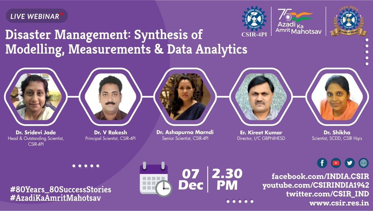 CSIR_IND's tweet photo. 📢Next in the #AzadiKaAmritMahotsav & #CSIRat80 #webinar series, we bring to you the #success story from @CSIR_4PI on #Disaster Management: Synthesis of #Modelling, Measurements and #DataAnalytics
📅07 December 2021, 2.30 pm
Live on: https://t.co/75mQ3604Fu
#AmritMahotsav https://t.co/nuwb5TJCyd