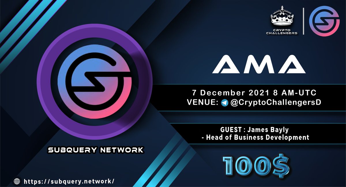 c_challengers's tweet image. CryptoChallengers Announced #AMA With SUBQUERY NETWORK on  7th DECEMBER 2021
| 8 AM UTC |

VENUE
t.me/CryptoChalleng…

REWARDS: 100$ 

RULES
1. Follow in Twitter :-

@C_Challengers
@SubQueryNetwork 
 
2. Like and retweet
3. Comment Question by Tagging 3. Friends(max4questions)