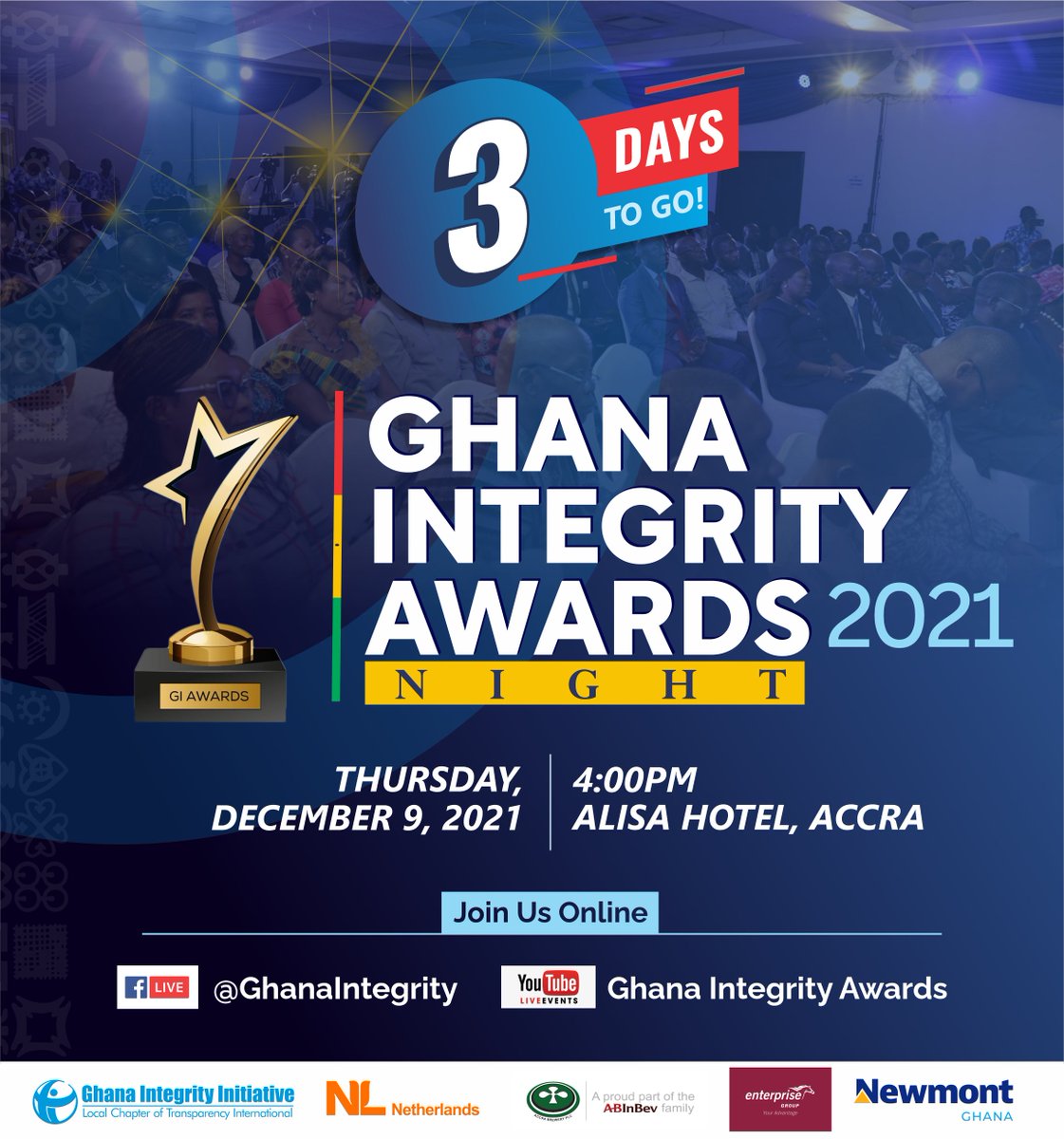 tighana_'s tweet photo. 📣📍Clear your schedule
Only 3 days to go until Ghana Integrity Awards Night 2021! The event will be streamed live on Thursday, December 9, from the Alisa Hotel, Accra at 4pm prompt. @ospghana @GACC_GHANA @EOCOghana @JoyNewsOnTV @peacefmonline
#GIAWARDS2021
#MyIntegrityHero https://t.co/pIACurBTYi