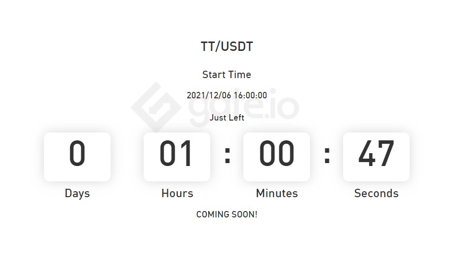 ThunderCoreLab's tweet photo. ⏰COMING SOON!⏰
Who is also waiting for?

Only 1 hours left until the $TT listing on @gate_io ⚡️

Start time: 08:00 UTC Dec 6, 2021
Counting down with us👉 https://t.co/THG7aYOVbU https://t.co/cTAdzCPn14