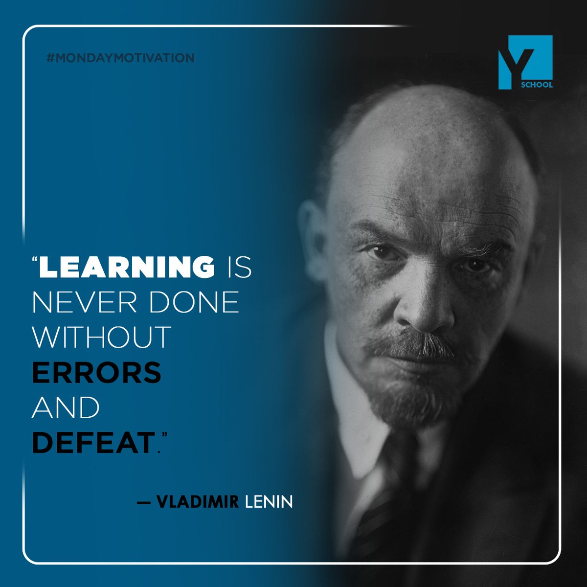Yschool_Edu's tweet photo. Learning is never done without errors and defeat.โ โ Vladimir Lenin
Monday Motivation.
#yschool #yschoollearn #motivation #mondayquotes #mondayvibes #mondaymotivations #successmotivation #successtip #growthquotes #growthmindset #edusquare #yourrankguru https://t.co/Nie5KDTrg8