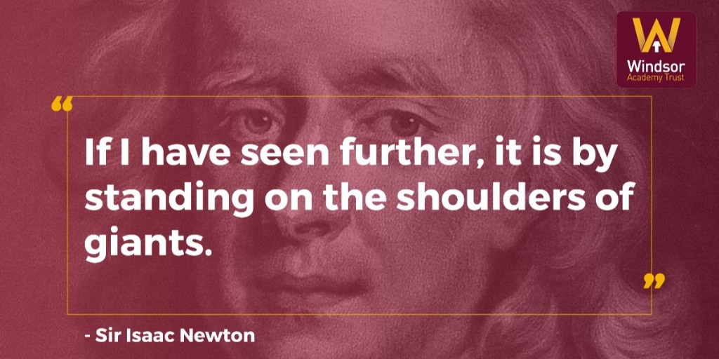 WinAcadTrust's tweet photo. “If I have seen further, it is by standing on the shoulders of giants” - Sir Isaac Newton #mondaymotivation https://t.co/RBfxrnKp5d
