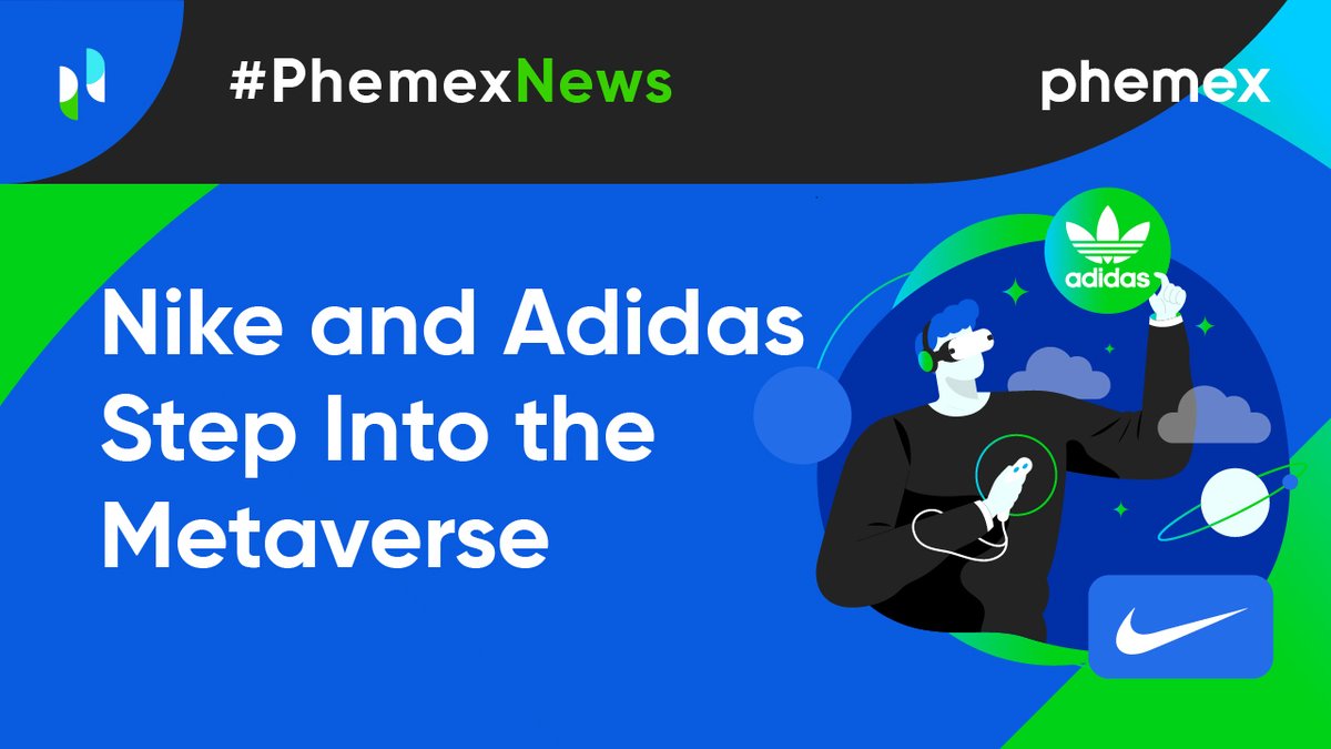 Phemex_official's tweet photo. 🔥 Who's ready to be dripped out in the Metaverse? 👟 

#Nike #Adidas #mondaymetaverse #phemex https://t.co/3NOrIlVXaK