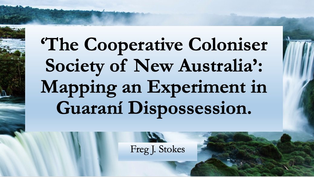 enviro_history's tweet photo. Just thinking about this excellent #envhist take on the New Australia story, presented at last week's #AHAUNSW 'Green Stream'. @Freg_Stokes is doing amazing work with Guaraní collaborators using original documents they unearthed in the region, &amp; visualising the commodity frontier https://t.co/6zD0wpwUBd