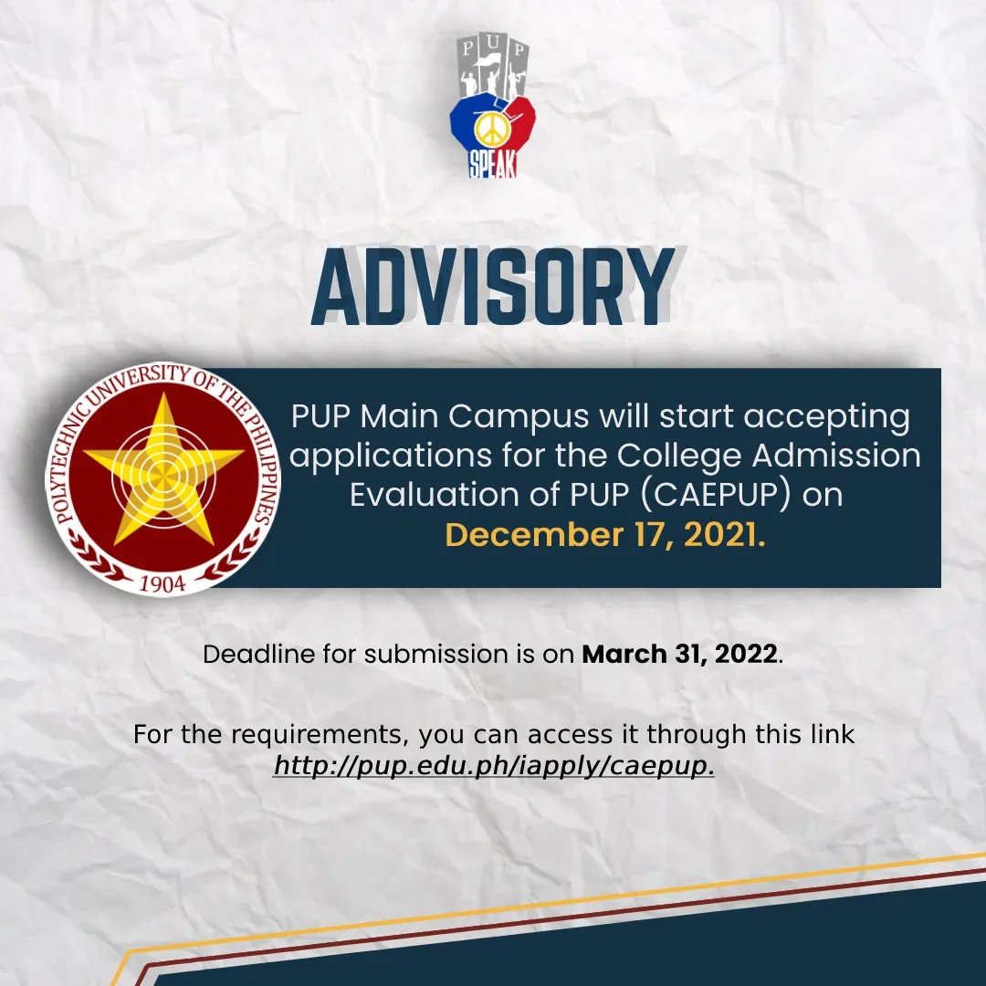 pupspeak's tweet photo. PUP NEW ADVISORY, CAEPUP 2022 

Today, December 6 the Polytechnic University of the Philippines released an advisory that the PUP Main Campus will start accepting applications for the College Admission Evaluation of PUP (CAEPUP) on December 17, 2021. https://t.co/SRBvcm5n7N