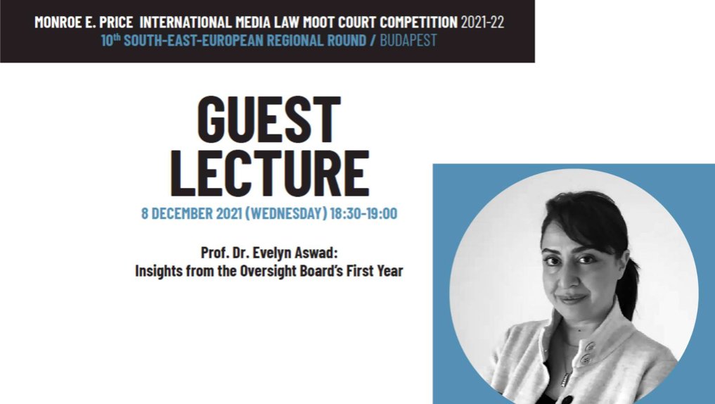 MediaMoot's tweet photo. All members of the Moot community are invited! 

Guest lecture #1 at the SE European Round of the #PriceMoot by Prof Dr Evelyn Aswad: Insights from the Oversight Board's First Year, Dec 8, 2021 18:30 CET. For more info: https://t.co/5XiLij08hg https://t.co/swnHbIO9Yv