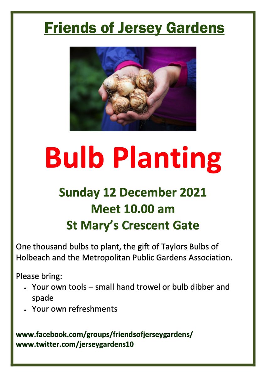 This coming Sunday, 12 December 2021 at 10.00 am meeting at Jersey Gardens, St Mary's Crescent Gate. We have 1,000 spring flowering bulbs to plant, gifted by @taylorsbulbs and courtesy of the @MPGALondon.