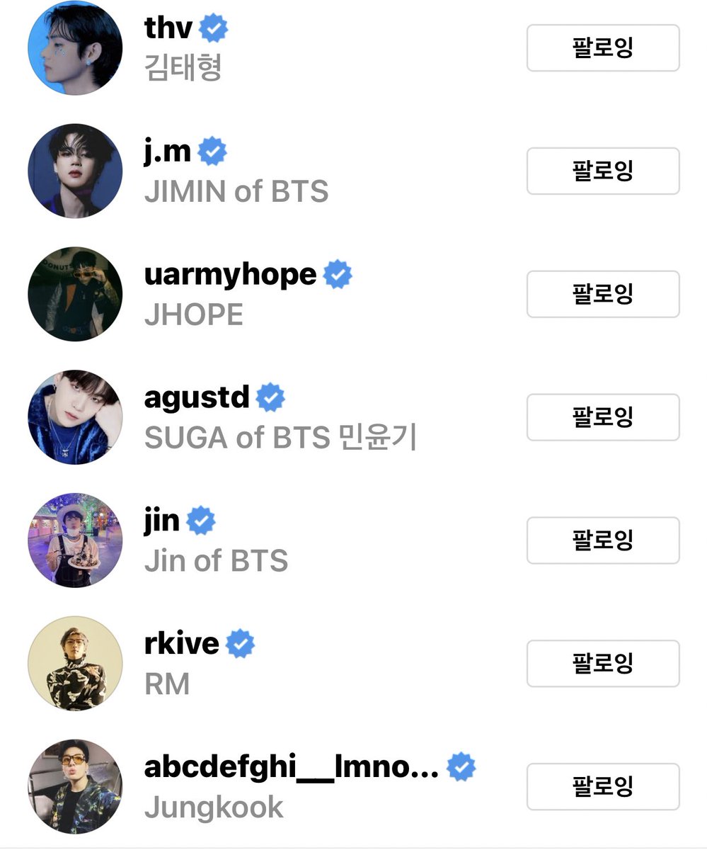 Go follow the boys

#RM - (instagram.com/rkive) #JIN - (instagram.com/jin)
#SUGA - (instagram.com/agustd) 
#JHOPE - (instagram.com/uarmyhope)
#JIMIN - (instagram.com/j.m)
#V - (instagram.com/thv
#JUNGKOOK - (instagram.com/abcdefghi__lmn…)