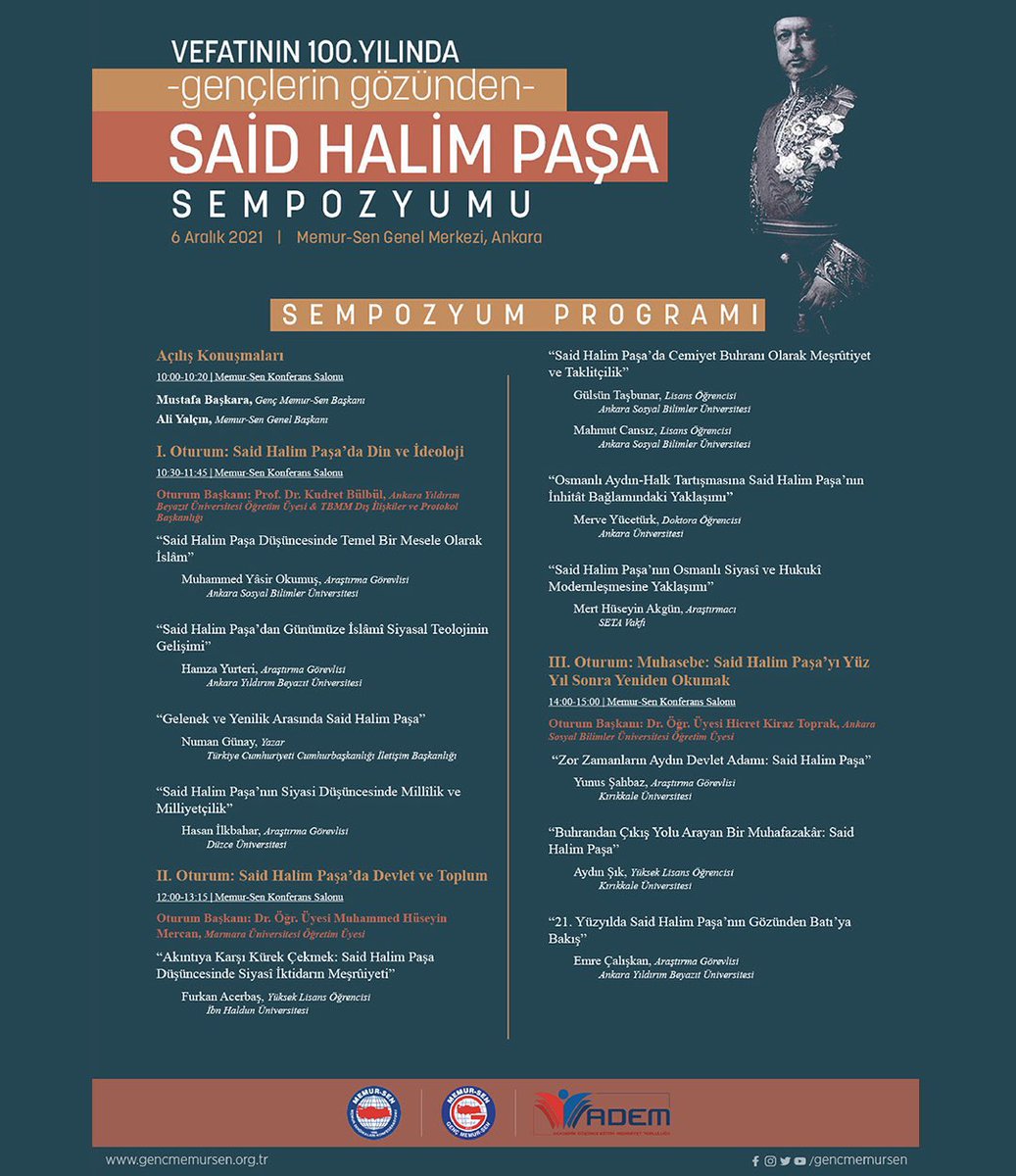 Said Halim Paşa'nın fikir ve eserlerinin değerlendirileceği ❝Vefatının 100. Yıllında Gençlerin Gözünden Said Halim Paşa❞ sempozyumumuz başladı.

3 Oturumda,11 Genç Akademisyenin sunum yapacağı sempozyum bildirileri kitaplaştırılacak.

Tebrikler <a href="/gencmemursen/">Genç Memur-Sen</a> 
<a href="/MustafaBaskara_/">Mustafa Başkara</a>