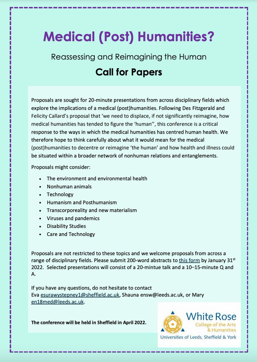 📢 CALL FOR PAPERS 📢 'Medical (Post) Humanities? Reassessing and Reimagining the Human'.

Submission form here: docs.google.com/forms/d/e/1FAI…

Deadline for abstracts: January 31st 2022. pic.x.com/Q3jBhgMxEi

#CFP #medhums #litsci