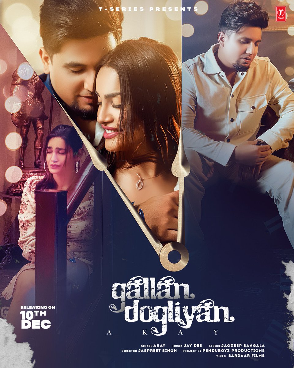 #GallanDogliyan ( ਗੱਲਾਂ ਦੌਗਲਿਆਂ ) by <a href="/Akaynation/">A-KAY</a> releasing on 10th dec ✌🏻😊
<a href="/sakshidwivediii/">Sakshi Dwivedi</a>  <a href="/JagdeepSangala/">jagdeep sangala</a> @jaydee <a href="/TSeries/">T-Series</a> <a href="/TStageWorks/">T-Series StageWorks Academy</a> <a href="/Rajuchanana/">Raj Chanana</a> <a href="/tSERIEsaPNaPUN1/">t SERIEs aPNa PUNJab</a> #sardaarfilms <a href="/sardaarfilms/">Jaspreet Singh</a>