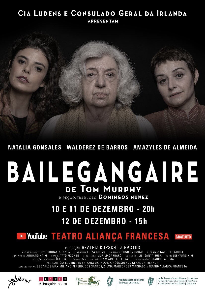 BeatrizKXB's tweet photo. This weekend! Tom Murphy’s Bailegangaire, translated by Domingos Nunez! Online at ▶️Teatro Aliança Francesa YouTube. Friday 10th Dec and Saturday 11th Dec at 8pm 🇧🇷; Sunday 12th Dec at 3pm 🇧🇷/6pm 🇮🇪. A Cia Ludens production with @IrlSaoPaulo @IrlEmbBrazil https://t.co/XVpXC4ebyu