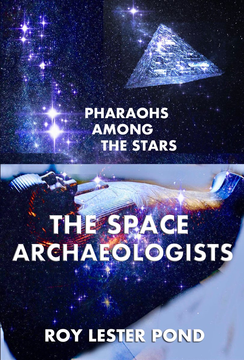 EGYPTSNIPPETS's tweet photo. 'THE SPACE ARCHAEOLOGISTS : Pharaohs Among the Stars' NEW Kindle Edition https://t.co/u4aluCTyHu