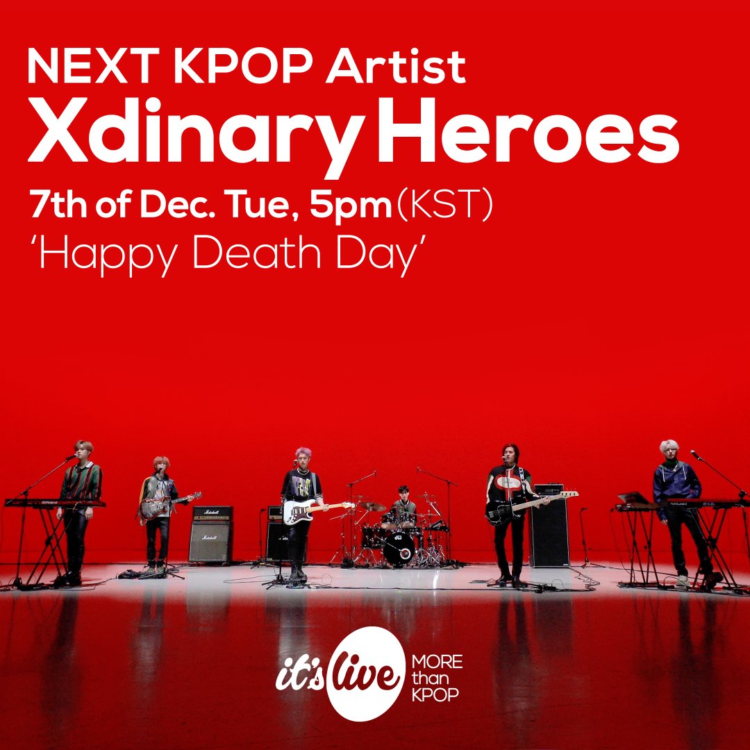 COMING UP NEXT !
#엑스디너리히어로즈 - Happy Death Day! 
Xdinary Heroes will be on Mdromeda's YouTube series 'it's live!' #Gaon #XdinaryHeroes_DEBUT #HappyDeathDay