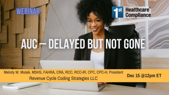 1sthcc's tweet photo. NEW WEBINAR NEXT WEDNESDAY 
AUC – Delayed but not Gone
@OfficialRCCSInc @PAHCOM @pmimd 
https://t.co/2sr2TTyR7G
#webinar #implementation #CMS #AUC #revenue #stakeholders #healthcareproviders 
#CEU #PAHCOM #PMI https://t.co/vzJEqg6A8K